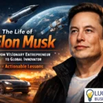 life story of elon musk and lessons